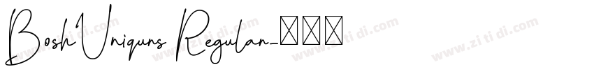BoshUniqurs Regular字体转换